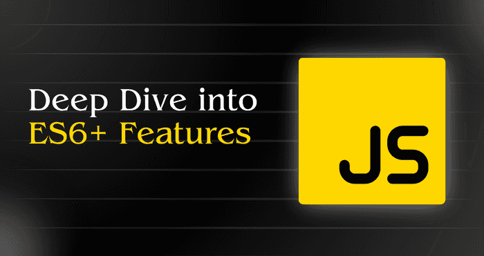 Deep Dive into JavaScript ES6 Features | Praful Chauhan | Senior Full ...